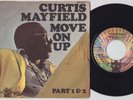 Curtis MAYFIELD * Move On Up * 1970 NORTHERN SOUL FUNK MOD * French 45 * Listen