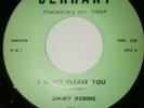 *** JIMMY ROBINS *** I CANT PLEASE YOU **JERHART 207 ORIGINAL