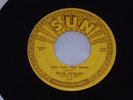 ELVIS PRESLEY Sun 217 Baby Let's Play House/ I'm Left You're Right PUSH MARKS