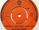 IKE & TINA TURNER: SOMEBODY (SOMEWHERE) NEEDS YOU - RARE 45