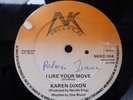 KAREN DIXON I Like Your Move NK 1981 UK Original VINYL 12’’ REGGAE LOVERS ROCK
