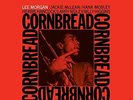 LEE MORGAN - CORNBREAD - NEW VINYL