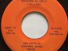 LED ZEPPELIN • Stairway to heaven / Moby Dick •  45 • BRAZIL PRESS