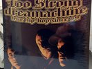 TOO STRONG Dreamachine Doppel-Vinyl **NEU** (Erstpressung) mit Autogramm