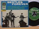 BEATLES FOREVER - GERMAN ODEON in1965 - RARE EP - DIZZY MISS LIZZY - LIKE ME