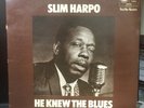 Slim Harpo ?– He Knew The Blues Blue Horizon ?– 7-63854 (v/g)