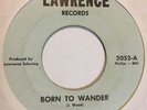 Garage 45 JACK WOOD Born To Wander LAWRENCE So Sad HEAR