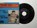 DUANE EDDY THE FUZZY TWIST/TWISTING UP AND DOWN LONDON 7