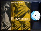 PAUL CHAMBERS Quartet Bass On Top LP BLUE NOTE BLP 1569 US '57 EAR MONO 47W.63rd