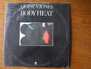 Quincy Jones.   'Body Heat'