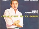 7 45 Udo Jürgens-Ora Che Io Ti Amo Chanson SCHLAGER GER PS