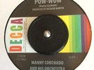 Manny-Corchado  *** Pow-Wow  /  Johnny Caswell    You Don' t Love Me Anymore ***