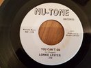 Northern Soul - Lonnie Lester - You Can't Go - Nu Tone - ORIGINAL 45