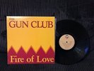 THE GUN CLUB - FIRE OF LOVE  VG++ VINTAGE VINYL RECORD