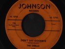 SHELLS: Pleading No More / Don't Say Goodbye 45 (tiny crack in outer dead wax,