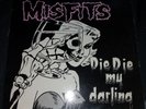 Misfits Die Die My Darling EP Vinyl (1984) opaque
