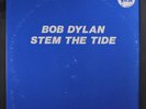 BOB DYLAN: Stem The Tide LP (minor cover wear) Rock & Pop