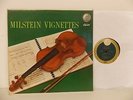 Nathan Milstein - Milstein Vignettes   - Classical LP - Mono