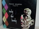FRANK SINATRA -sings for Only The Lonely   (MFSL 180g Vinyl)