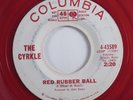 Pop Rock 45 CYRKLE Red Rubber Ball COLUMBIA promo red wax paul simon HEAR