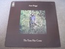 ANNE BRIGGS The Time Has Come  1971  CBS   A1 / B1   NEAR MINT
