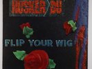 Husker Du - Flip Your Wig LP - SST VG+