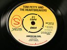 TOM PETTY & HEARTBREAKERS-American Girl-/UK SHELTER (WIP 6377) 7” DJ promo NM