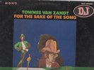 TOWNES VAN ZANDT  FOR SAKE OF THE SONG PROMO  LP  1968  MONO VERY GOOD PLUS CONF