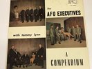 The A.F.O. Executives With Tammy Lynn A Compendium Original LP