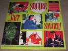 SQUIRE - GET SMART - MOD - NEW LP RECORD