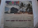 QUINN'S Combo le Tahitien Native Group Tahiti Yesterday et Today Vinyle LP Mono