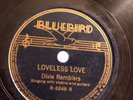 Country DIXIE RAMBLERS Bluebird LOVELESS LOVE/Put on Grey Bonnet New Orleans )V+