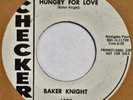 BAKER KNIGHT Hungry for Love CHECKER 45 mod popcorn rocker NM 7” HEAR