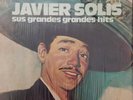 Javier Solis Sus Grandes Grandes Hits Vintage Vinyl Record 1978 LP VG CYS1521