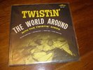 Twistin Kings LP Twistin The World Around