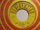 ROY ORBISON   SWEET AND EASY TO LOVE - U.S SUN - 1957   ROCKABILLY