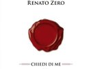 RENATO ZERO - CHIEDI DI ME SPECIAL CLUB EDITION LIMITED M/M