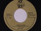 HOT ICE: First Class / I've Got To Know 45 (Boogie) Soul