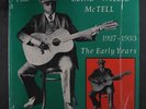 BLIND WILLIE MCTELL: 1927-1933, The Early Years LP (shrink) rare Blues & R&B