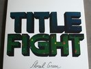 Title Fight - Floral Green LP FLORAL vinyl, 2012, Side One Dummy 2 posters, punk