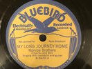 Bluebird 6422 Monroe Brothers MY LONG JOURNEY HOME masterpeice   78 rpm 1936 EE+
