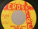 Rockabilly Popcorn  45 Roy And Georgia Devil Get Away From Me on CrossFire HEAR