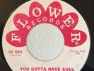 Garage Soul 45 Milan (The Leather Boy) You Gotta Have Soul on Flower HEAR