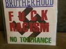 Brotherhood- F**k Racism No Tolerance Blue 7