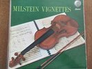 NATHAN MILSTEIN   '  VIGNETTES  ' CAPITOL GREEN LABEL.P8396. 1ST PRESS
