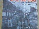 LITTLE BOB STORY DON'T LET ME BE MISUNDERSTOOD 7
