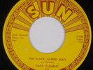 JACK CLEMENT: Black Haired Man US SUN 311 Rockabilly Orig 7” 45