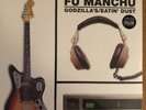 Fu Manchu Godzilla’s/Eatin’ Dust 2010 Pressing Colored Vinyl Sealed