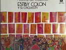 RARE salsa LP ESTIBY COLON Y SU ORQUESTA festival de caserios BORINQUEN RECORDS