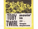Toby Twirl ?– Movin' In VINYL 7